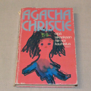 Agatha Christie Eipä aikaakaan niin voi kauhistus